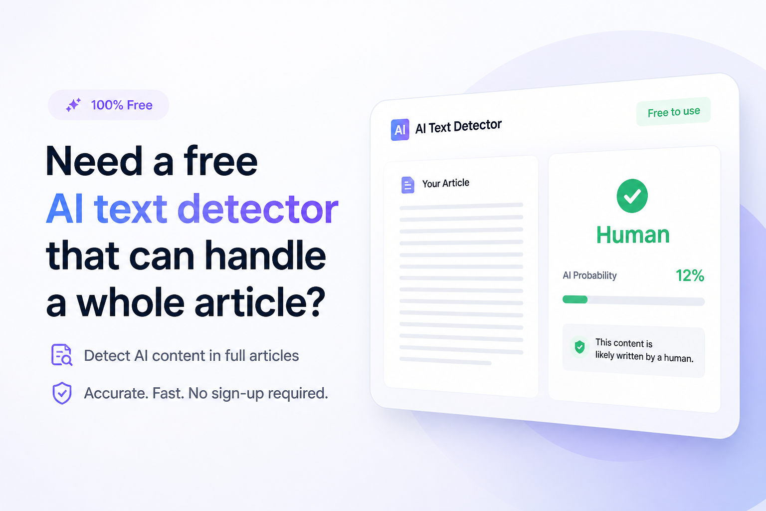 Need a free AI text detector that can handle a whole article